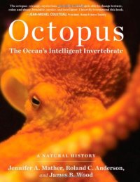 cover of the book Octopus: The Ocean's Intelligent Invertebrate