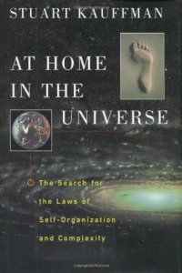 cover of the book At Home in the Universe: The Search for the Laws of Self-Organization and Complexity