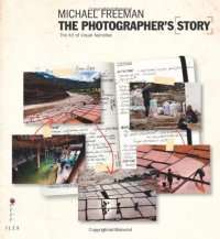 cover of the book The Photographer's Story: The Art of Visual Narrative