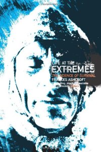 cover of the book Life at the Extremes: [The Science of Survival]