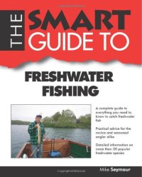 cover of the book Smart Guide To Freshwater Fishing