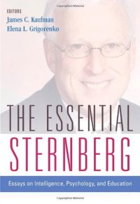 cover of the book The Essential Sternberg: Essays on Intelligence, Psychology, and Education