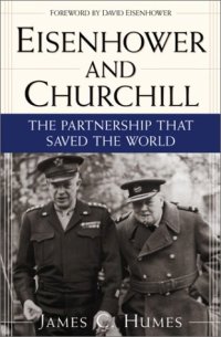 cover of the book Eisenhower and Churchill: The Partnership That Saved the World