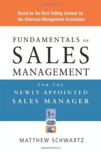 cover of the book Fundamentals of Sales Management for the Newly Appointed Sales Manager