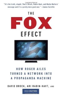 cover of the book The Fox Effect: How Roger Ailes Turned a Network into a Propaganda Machine