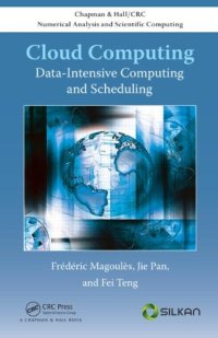 cover of the book Cloud Computing: Data-Intensive Computing and Scheduling