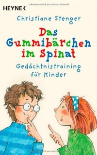 cover of the book Das Gummibärchen im Spinat: Gedächtnistraining für Kinder