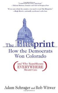 cover of the book The Blueprint: How the Democrats Won Colorado