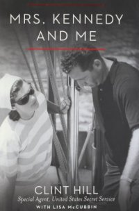 cover of the book Mrs. Kennedy and Me: An Intimate Memoir