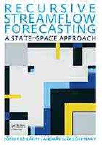 cover of the book Recursive streamflow forecasting : a state-space approach