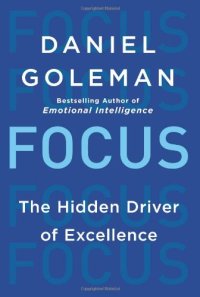 cover of the book Focus: The Hidden Driver of Excellence