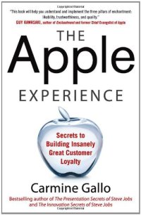 cover of the book The Apple Experience: Secrets to Building Insanely Great Customer Loyalty