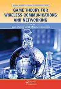 cover of the book Game Theory for Wireless Communications and Networking