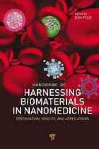 cover of the book Handbook of Harnessing Biomaterials in Nanomedicine: Preparation, Toxicity, and Applications