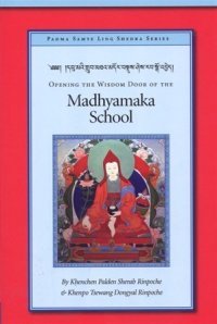 cover of the book Opening the Wisdom Door of the Madhyamaka School