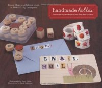 cover of the book Handmade Hellos: Fresh Greeting Card Projects from First-Rate Crafters