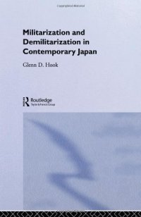 cover of the book Militarisation and Demilitarisation in Contemporary Japan