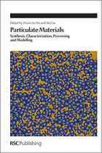 cover of the book Particulate materials : synthesis, characterisation, processing and modelling