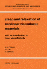 cover of the book Creep and Relaxation of Nonlinear Viscoelastic Materials