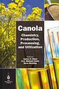 cover of the book Canola : chemistry, production, processing, and utilization