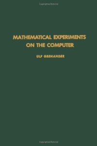 cover of the book Mathematical Experiments on the Computer