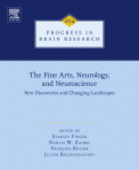 cover of the book The Fine Arts, Neurology, and Neuroscience: New Discoveries and Changing Landscapes