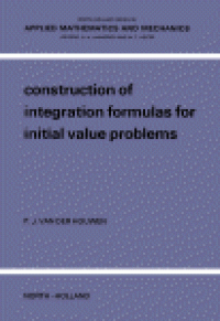 cover of the book Construction of Integration Formulas for Initial Value Problems