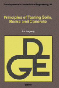 cover of the book Principles of Testing Soils, Rocks and Concrete