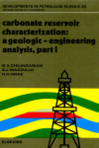 cover of the book Carbonate Reservoir Characterization: A Geologic-engineering Analysis, Part I