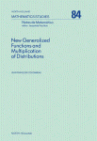 cover of the book New Generalized Functions and Multiplication of Distributions