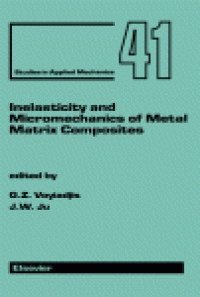 cover of the book Inelasticity and Micromechanics of Metal Matrix Composites