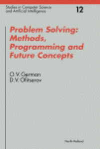 cover of the book Problem Solving: Methods, Programming and Future Concepts
