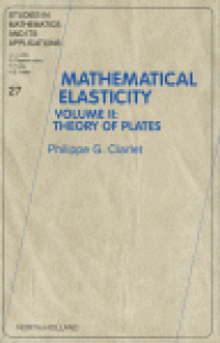 cover of the book Mathematical Elasticity: Volume II: Theory of Plates