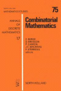 cover of the book Combinatorial Mathematics, Proceedings of the International Colloquium on Graph Theory and Combinatorics