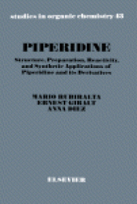 cover of the book Piperidine: Structure, Preparation, Reactivity, and Synthetic Applications of Piperidine and its Derivatives