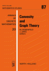 cover of the book Convexity and Graph Theory, Proceedings of the Conference on Convexity and Graph Theory
