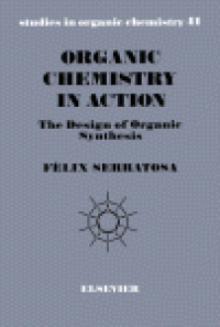 cover of the book Organic Chemistry in Action: The Design of Organic Synthesis