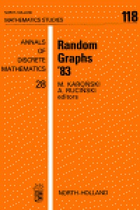 cover of the book Random Graphs ’83, Based on lectures presented at the 1st Poznań Seminar on Random Graphs