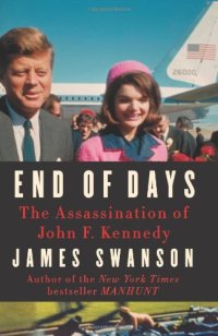 cover of the book End of Days: The Assassination of John F. Kennedy
