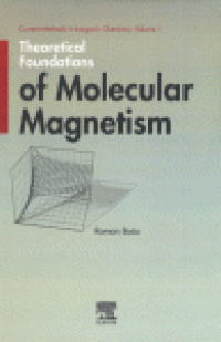 cover of the book Theoretical Foundations of Molecular Magnetism