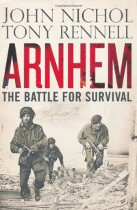 cover of the book Arnhem: The Battle for Survival.