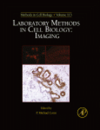 cover of the book Laboratory Methods in Cell Biology: Imaging