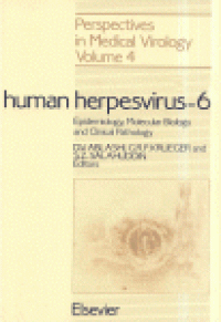 cover of the book Human Herpesvirus-6, Epidemiology, molecular biology and clinical pathology