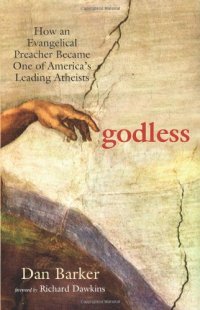 cover of the book Godless: How an Evangelical Preacher Became One of America's Leading Atheists