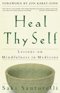 cover of the book Heal Thy Self: Lessons on Mindfulness in Medicine