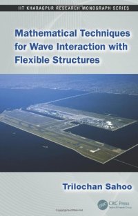 cover of the book Mathematical Techniques for Wave Interaction with Flexible Structures