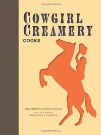 cover of the book Cowgirl Creamery Cooks