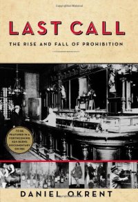 cover of the book Last Call: The Rise and Fall of Prohibition