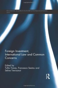 cover of the book Foreign Investment, International Law and Common Concerns