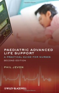 cover of the book Paediatric Advanced Life Support: A Practical Guide for Nurses